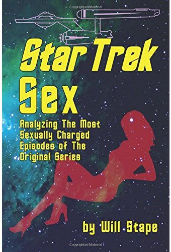 Star Trek - Star Trek Sex: Analyzing the Most