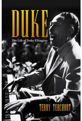 Duke Ellington - Duke: A Life of Duke Ellington