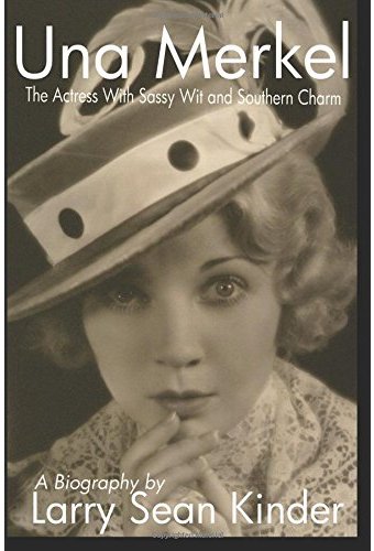 Una Merkel: The Actress with Sassy Wit and