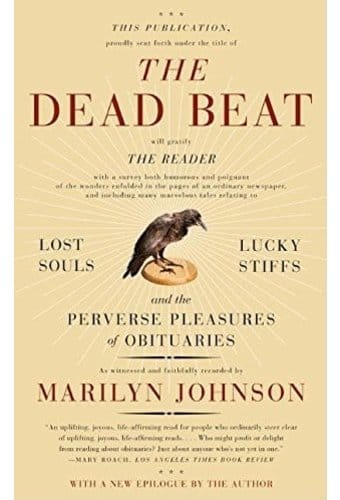 The Dead Beat: Lost Souls, Lucky Stiffs, and the