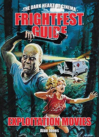 The Frightfest Guide to Exploitation Movies (The