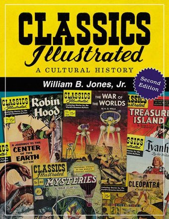 Classics Illustrated: A Cultural History