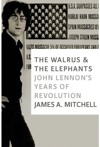 John Lennon - The Walrus & the Elephants: John