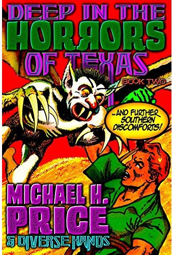 Deep in the Horrors of Texas, Book Two