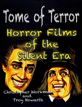 Tome of Terror: Horror Films of the Silent Era