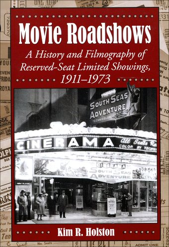 Movie Roadshows: A History and Filmography of