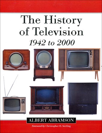 The History of Television, 1942 to 2000