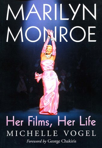 Marilyn Monroe: Her Films, Her Life