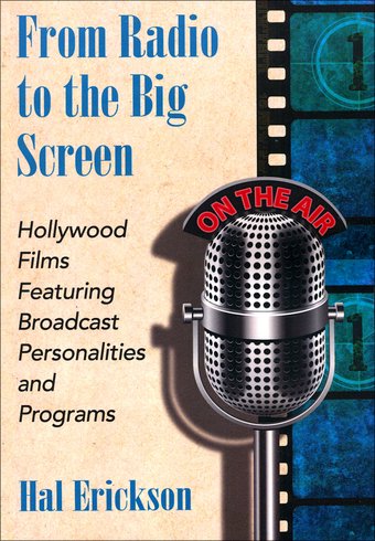 From Radio to the Big Screen: Hollywood Films