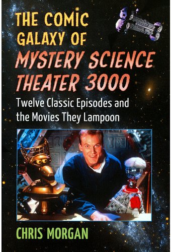 Mystery Science Theater 3000 - The Comic Galaxy