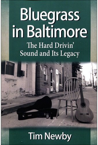 Bluegrass in Baltimore: The Hard Drivin' Sound