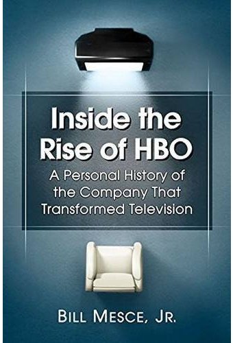 Inside the Rise of HBO: A Personal History of the