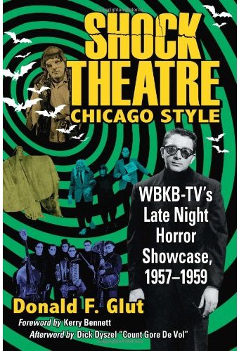 Shock Theatre, Chicago Style: WBKB-TV's Late