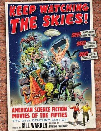 Keep Watching the Skies! American Science Fiction