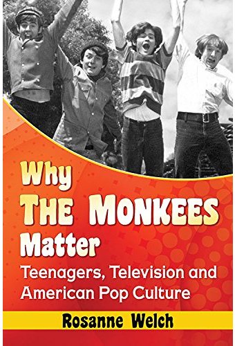 The Monkees - Why the Monkees Matter: Teenagers,