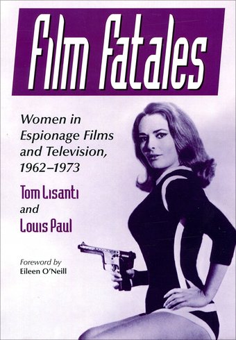 Film Fatales: Women in Espionage Films and