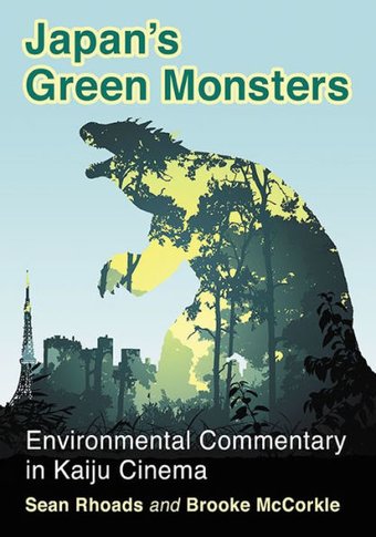 Japan's Green Monsters: Environmental Commentary