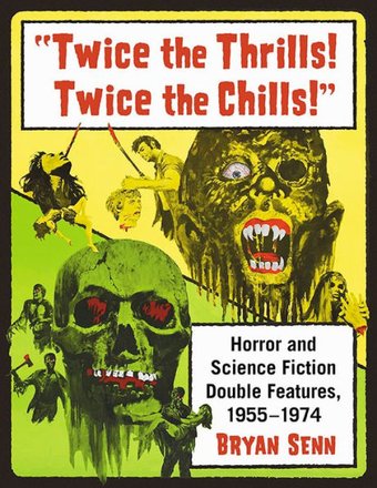 Twice the Thrills! Twice the Chills! Horror and