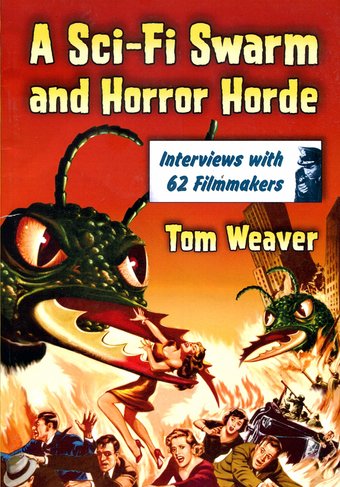 A Sci-Fi Swarm and Horror Horde: Interviews with