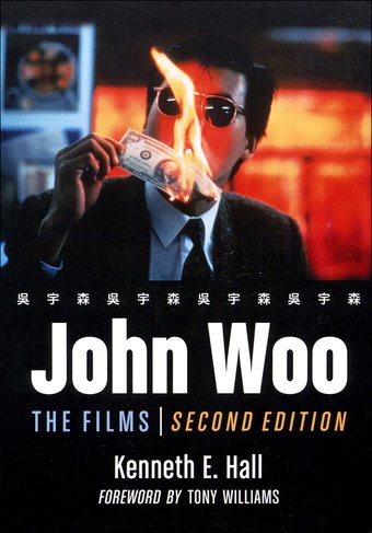 John Woo - The Films (2nd Edition)
