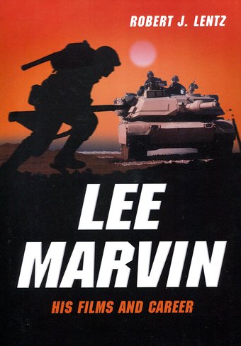 Lee Marvin - His Films And Career