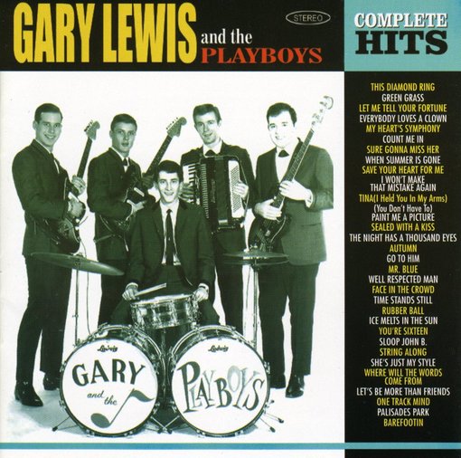Gary Lewis & The Playboys : Gary Lewis and the Playboys: Complete Hits Gary Lewis & The Playboys : Gary Lewis and the Playboys: Complete Hits