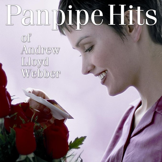 Panpipe Hits of Andrew Lloyd Webber CD (2004) Columbia River Ent