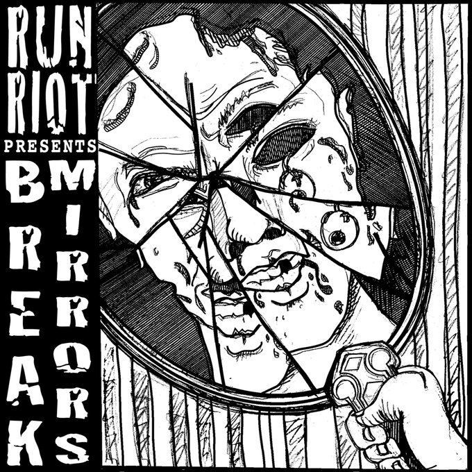 Run Riot Break Mirrors [Single] LP (2010) Give Praise