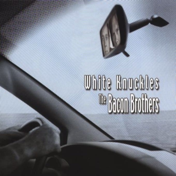 The Bacon Brothers White Knuckles CD (2005) Forosoco Records
