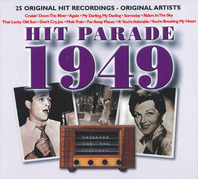 The Hit Parade 1949 25 Original Recordings by the Original Artists CD