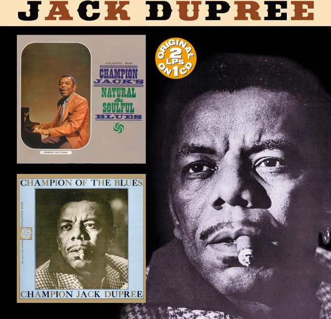Champion Jack Dupree : Natural & Soulful Blues