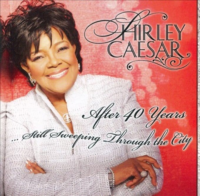 Shirley Caesar After 40 Years Still Sweeping Through the City (Live