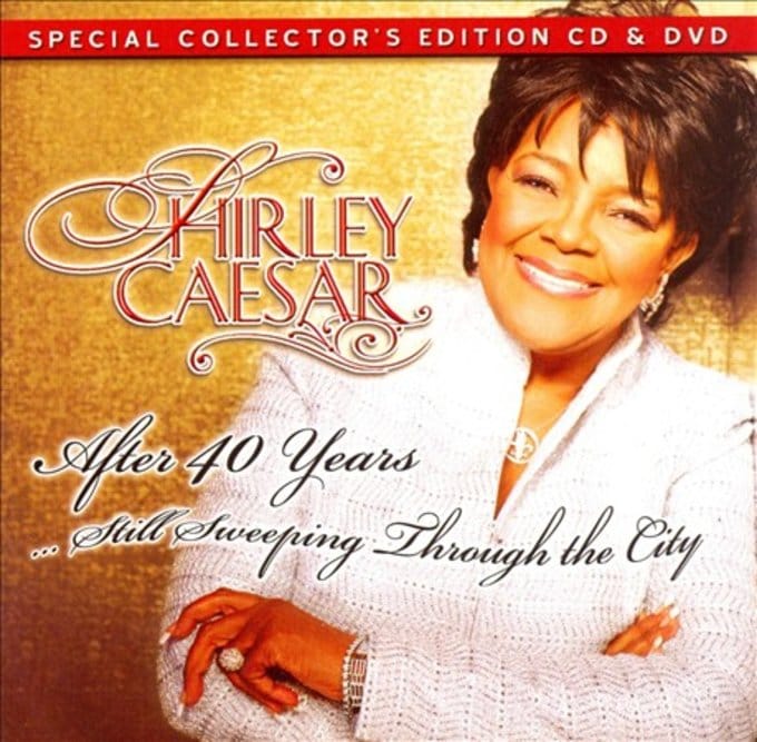 Shirley Caesar After 40 Years Still Sweeping Through the City (Live