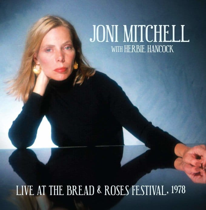 Joni Mitchell Live At The Bread & Roses Festival, 1978 CD (2020