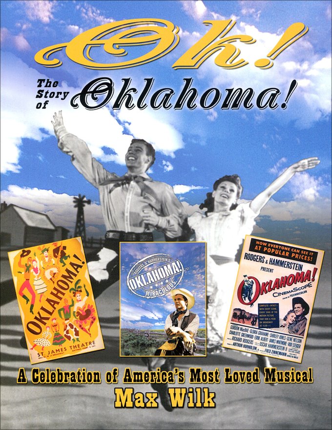 OK! The Story of Oklahoma! A Celebration of America's Most Beloved