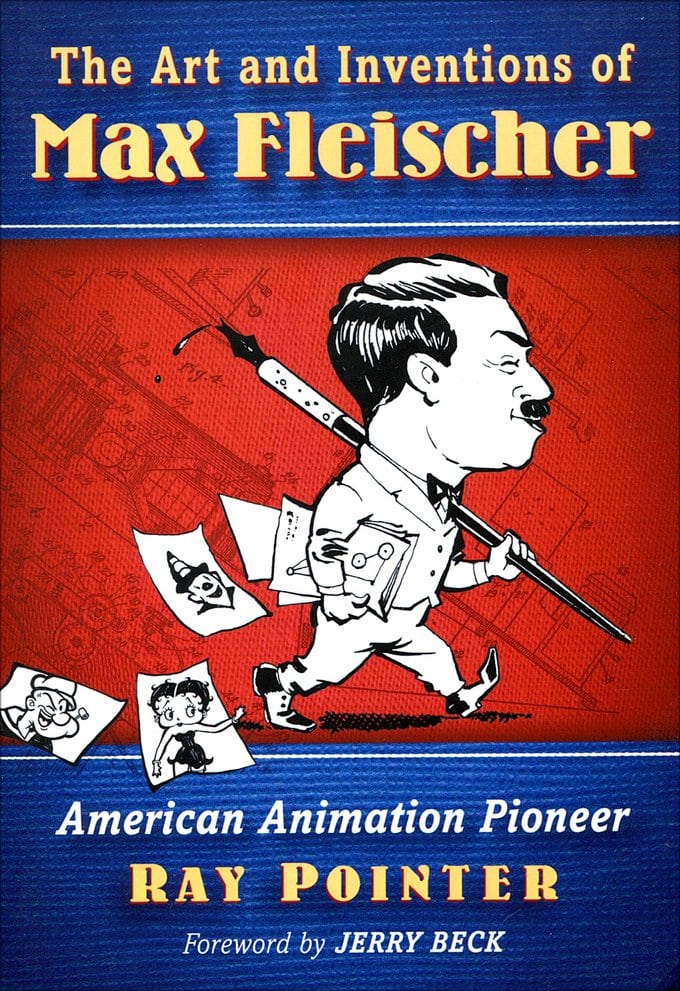 Max Fleischer - The Art and Inventions of Max Fleischer: American ...