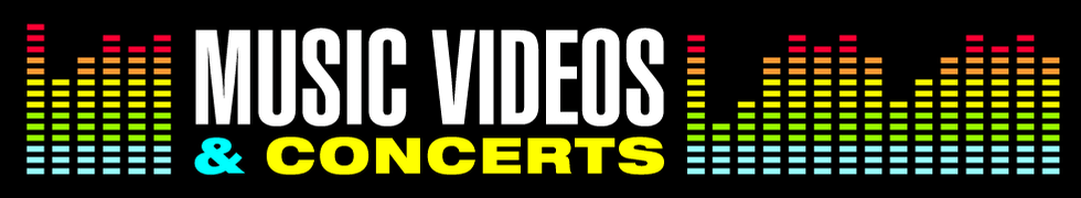 Music Videos & Concerts